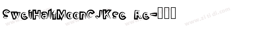 SweiHalfMoonCJKsc Re字体转换